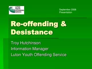 Re-offending &amp; Desistance