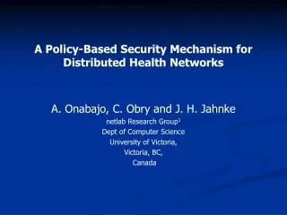 A Policy-Based Security Mechanism for Distributed Health Networks