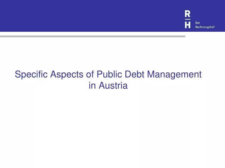 specific aspects of public debt management in austria