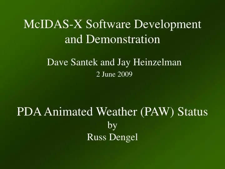 mcidas x software development and demonstration