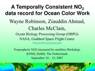A Temporally Consistent NO 2 data record for Ocean Color Work