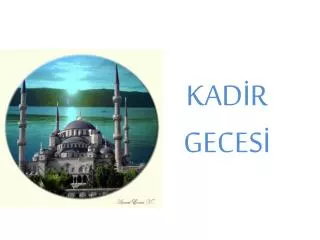 kad r geces