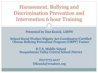 Harassment, Bullying and Discrimination Prevention and Intervention 6 hour Training