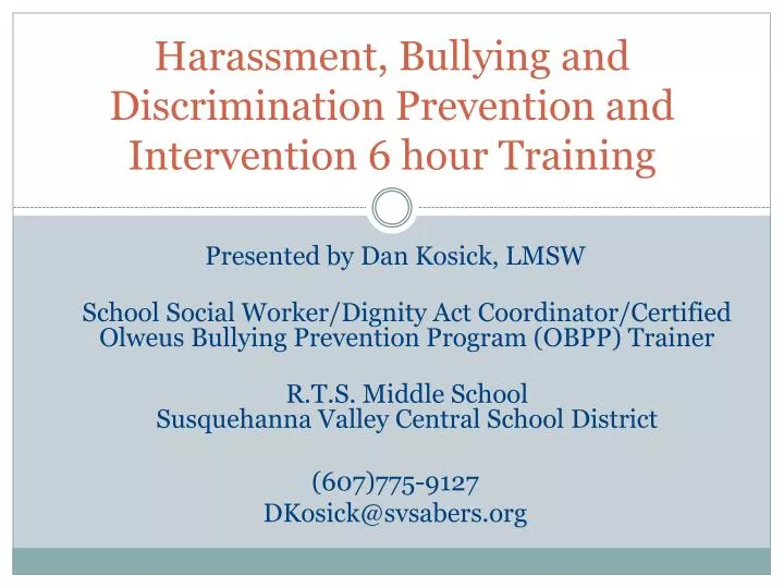 harassment bullying and discrimination prevention and intervention 6 hour training
