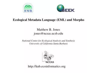 Ecological Metadata Language (EML) and Morpho