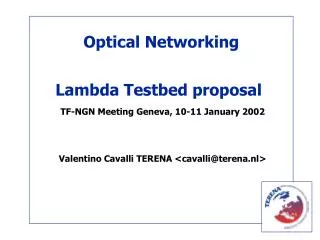 Lambda Testbed proposal