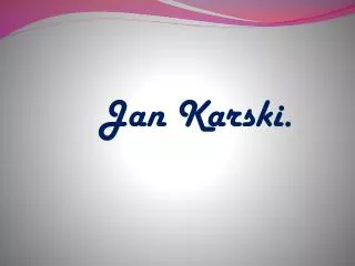 jan karski