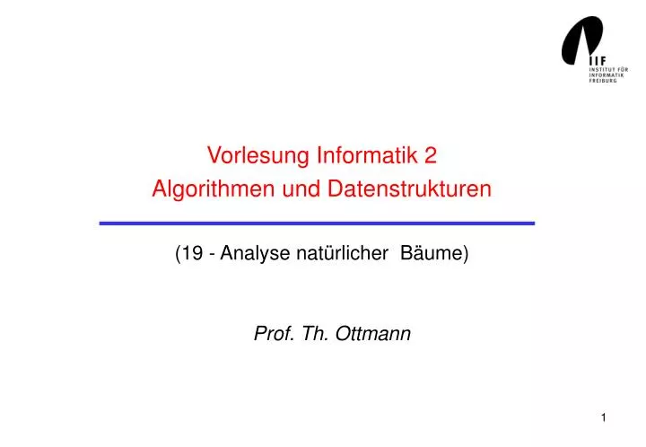 vorlesung informatik 2 algorithmen und datenstrukturen 19 analyse nat rlicher b ume