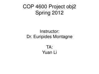 COP 4600 Project obj2 Spring 2012