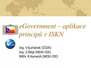 egovernment aplikace princip v iskn