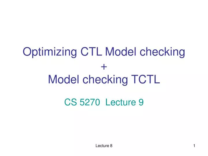optimizing ctl model checking model checking tctl