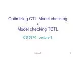 Optimizing CTL Model checking + Model checking TCTL - slide 1