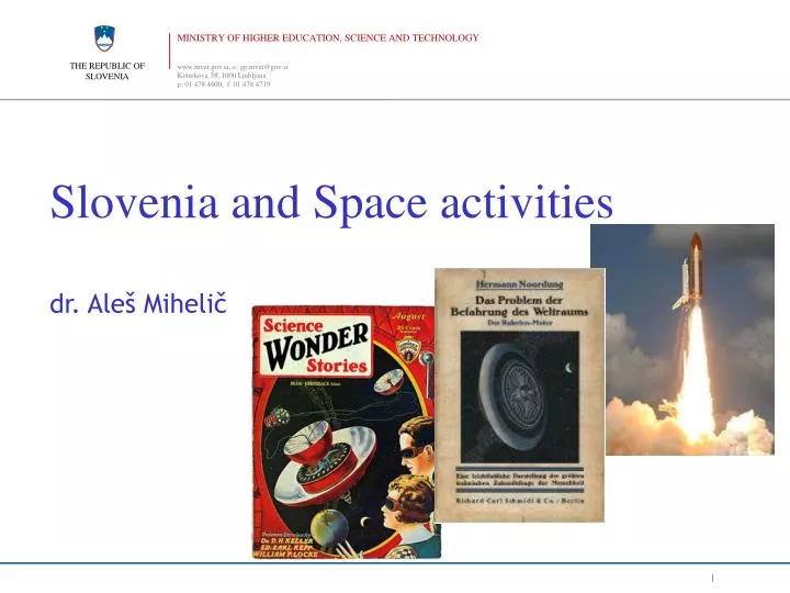 slovenia and space activities dr ale mihel i