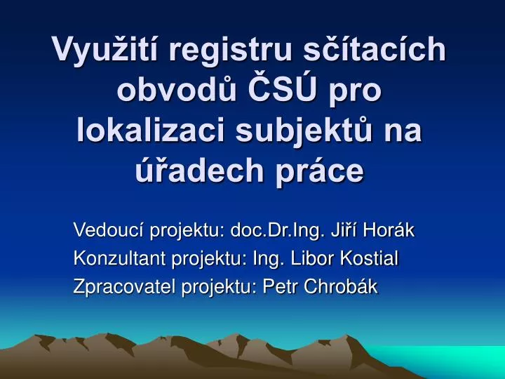 vyu it registru s tac ch obvod s pro lokalizaci subjekt na adech pr ce