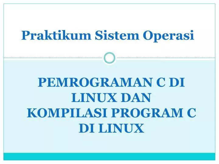 pemrograman c di linux dan kompilasi program c di linux