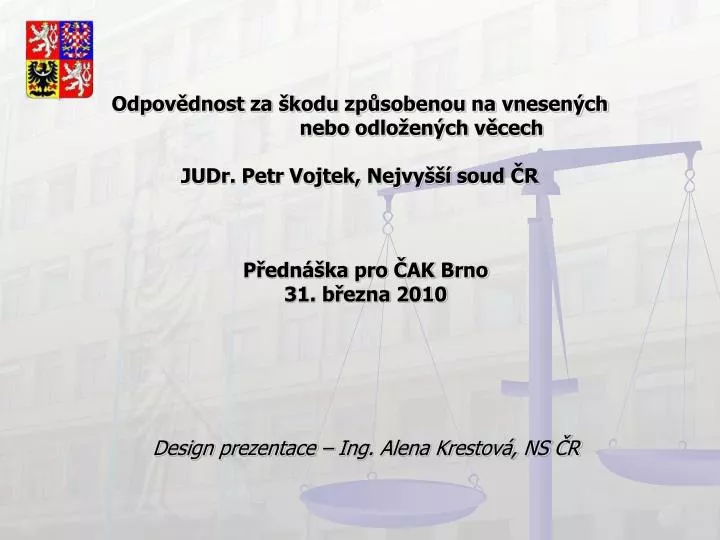 odpov dnost za kodu zp sobenou na vnesen ch nebo odlo en ch v cech judr petr vojtek nejvy soud r