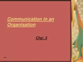 Communication in an Organisation