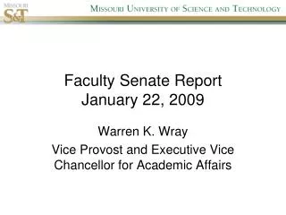 Faculty Senate Report January 22, 2009