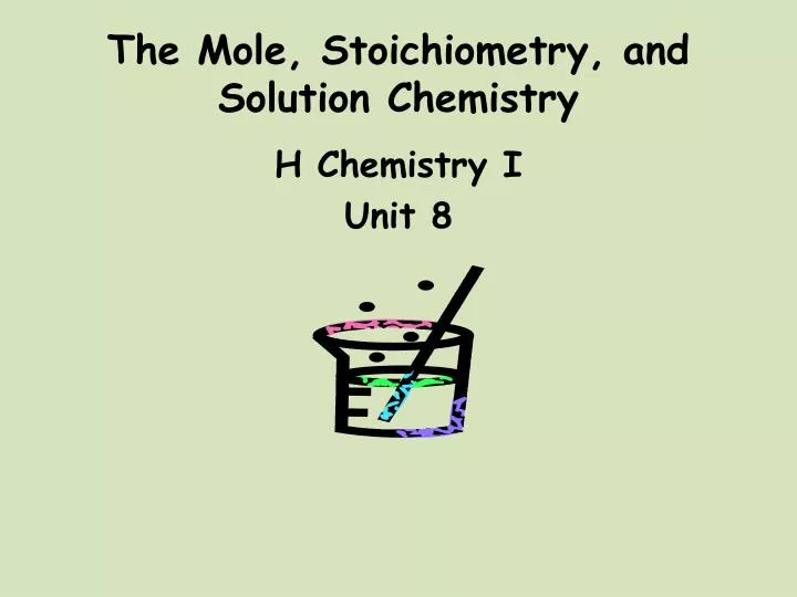 the mole stoichiometry and solution chemistry