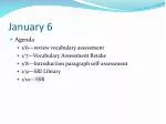 January 6 - slide 1