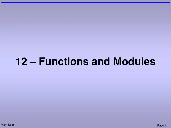 12 functions and modules