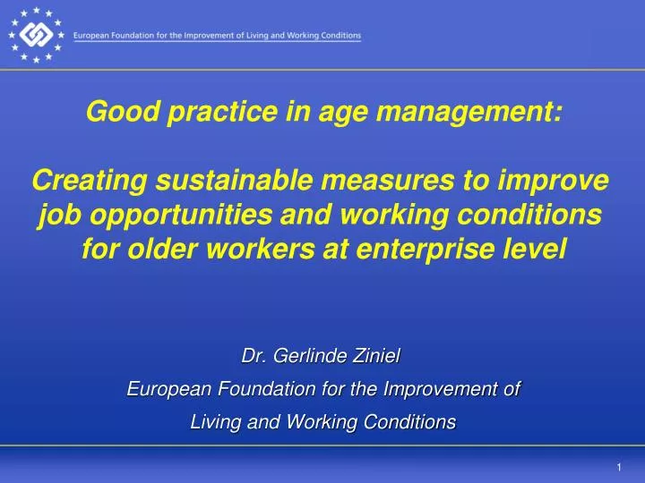 dr gerlinde ziniel european foundation for the improvement of living and working conditions