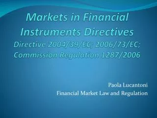 Paola Lucantoni Financial Market Law and Regulation