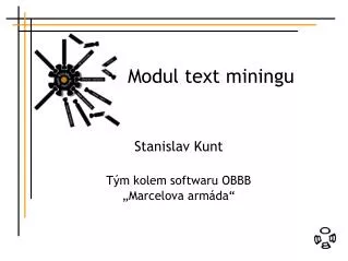 stanislav kunt t m kolem softwaru obbb marcelova arm da