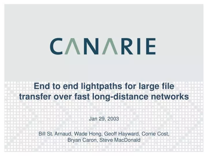 end to end lightpaths for large file transfer over fast long distance networks