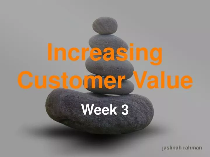 increasing customer value
