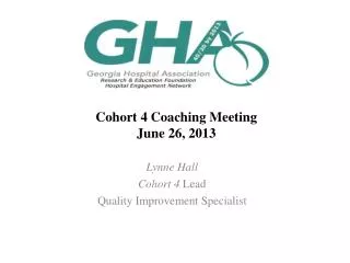 Cohort 4 Coaching Meeting June 26, 2013