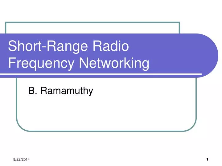 short range radio frequency networking