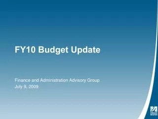 FY10 Budget Update