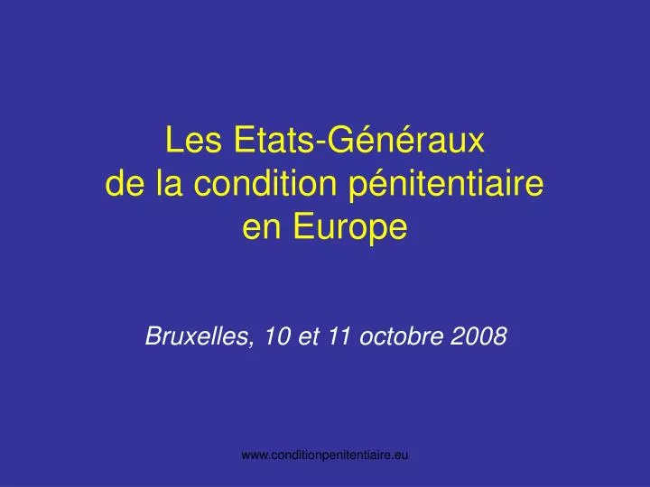 les etats g n raux de la condition p nitentiaire en europe