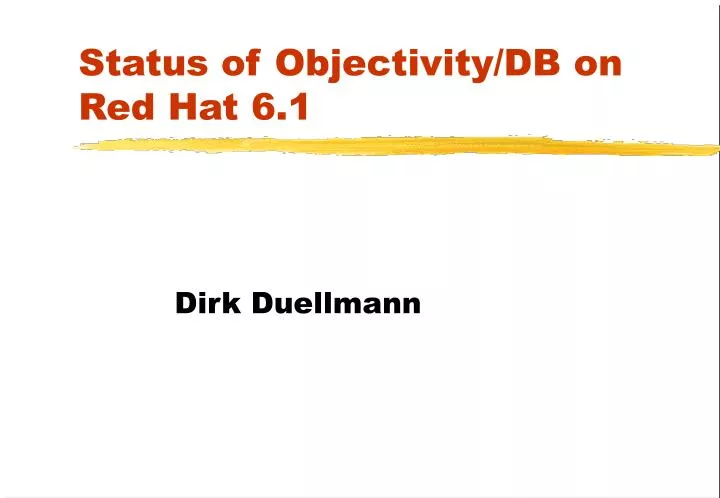 status of objectivity db on red hat 6 1