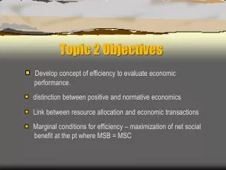 Topic 2 Objectives