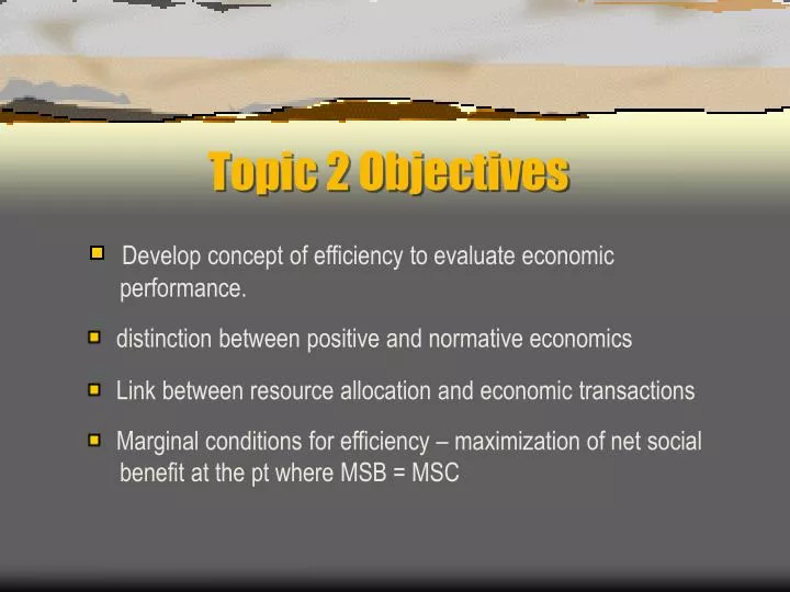 topic 2 objectives
