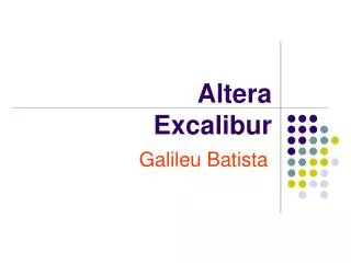 altera excalibur