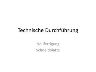technische durchf hrung