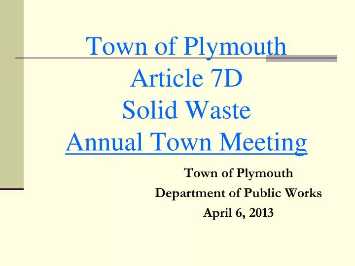 town of plymouth article 7d solid waste annual town meeting