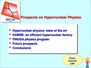 Prospects on Hypernuclear Physics