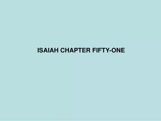 ISAIAH CHAPTER FIFTY-ONE