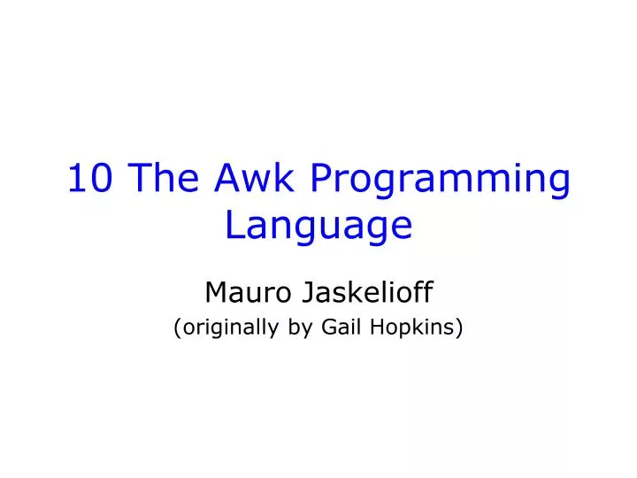 10 the awk programming language