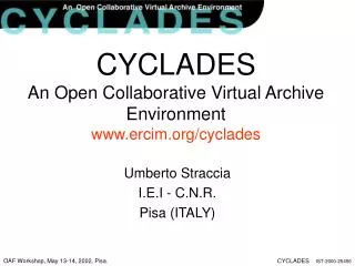 CYCLADES An Open Collaborative Virtual Archive Environment ercim/cyclades