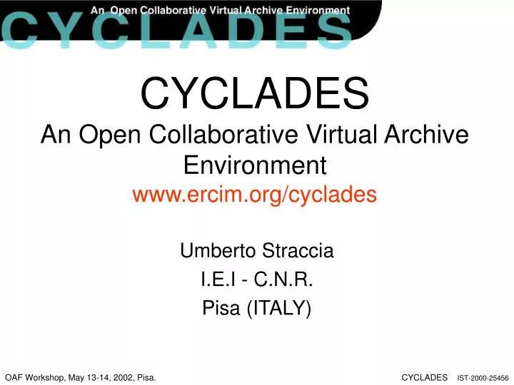 cyclades an open collaborative virtual archive environment www ercim org cyclades