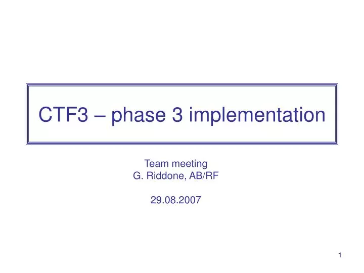 ctf3 phase 3 implementation