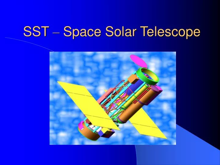 sst space solar telescope