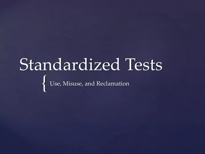 standardized tests