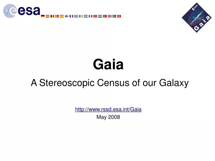 g aia a stereoscopic census of our galaxy http www rssd esa int gaia may 2008