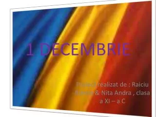 1 decembrie